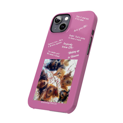 Are You OK?  Compilation    Pink Slim Phone Cases