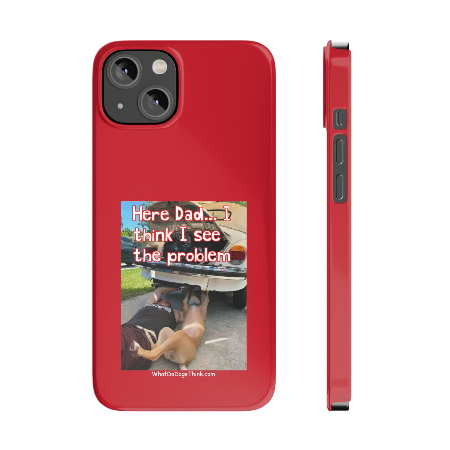 Here Dad    Red Slim Phone Cases