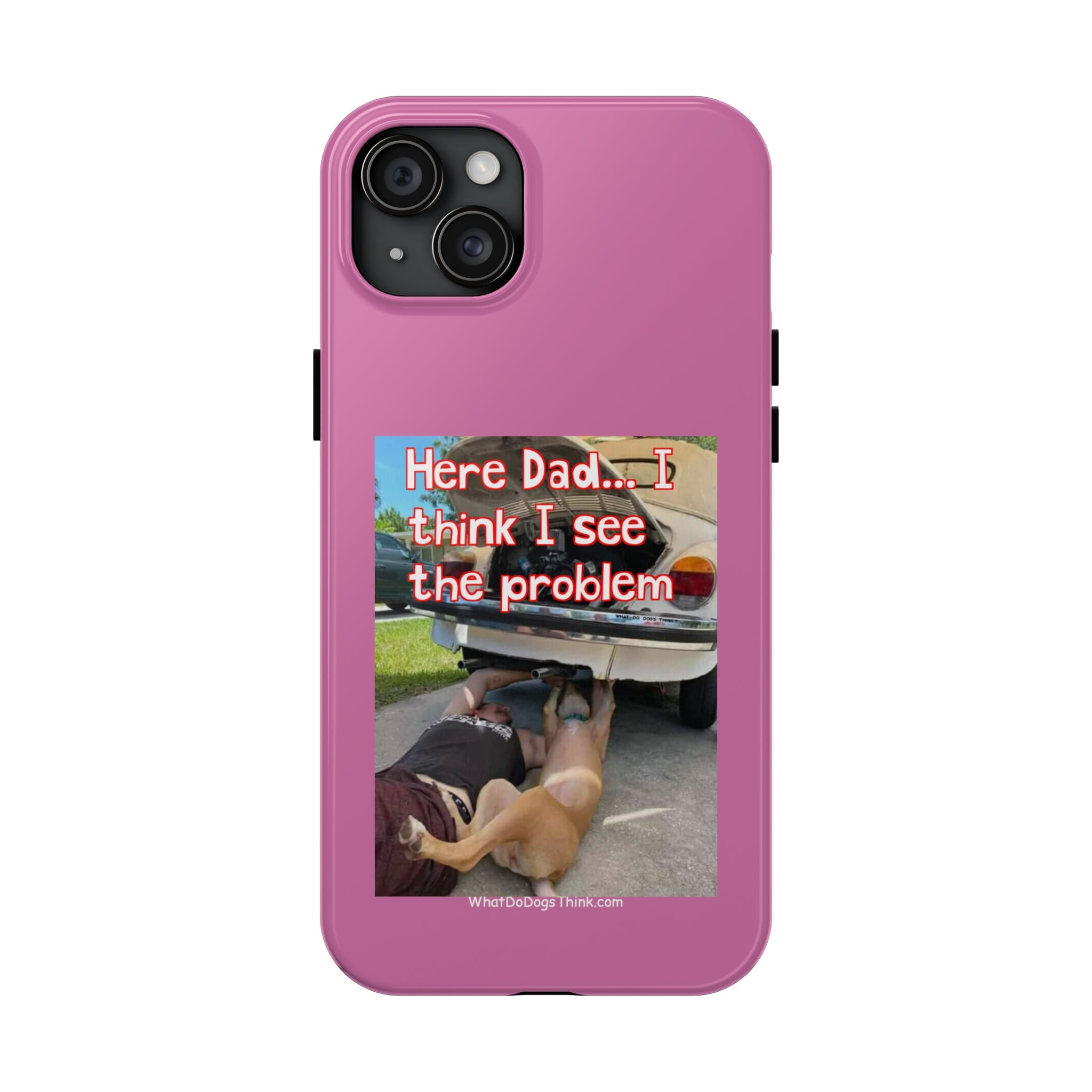 Here Dad    Pink Tough Phone Cases