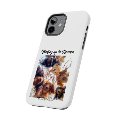 Waking Up in Heaven   White Tough Phone Cases