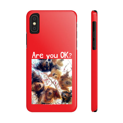 Are you OK?     Red Slim Phone Cases