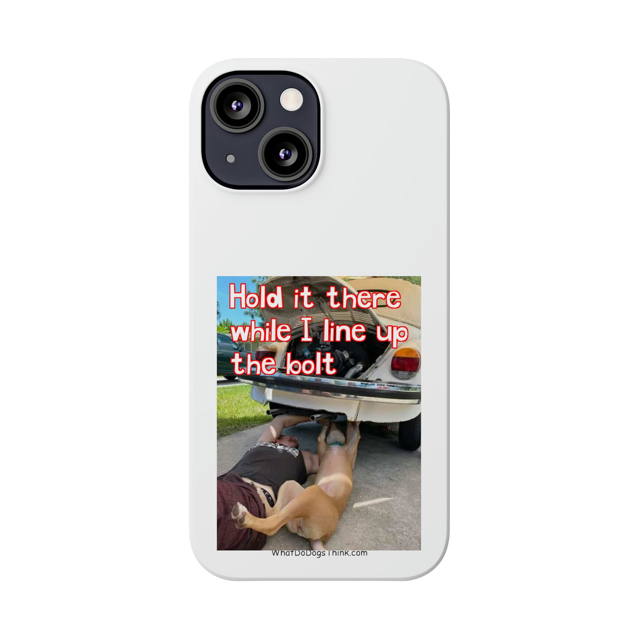 Hold It     White Slim Phone Cases