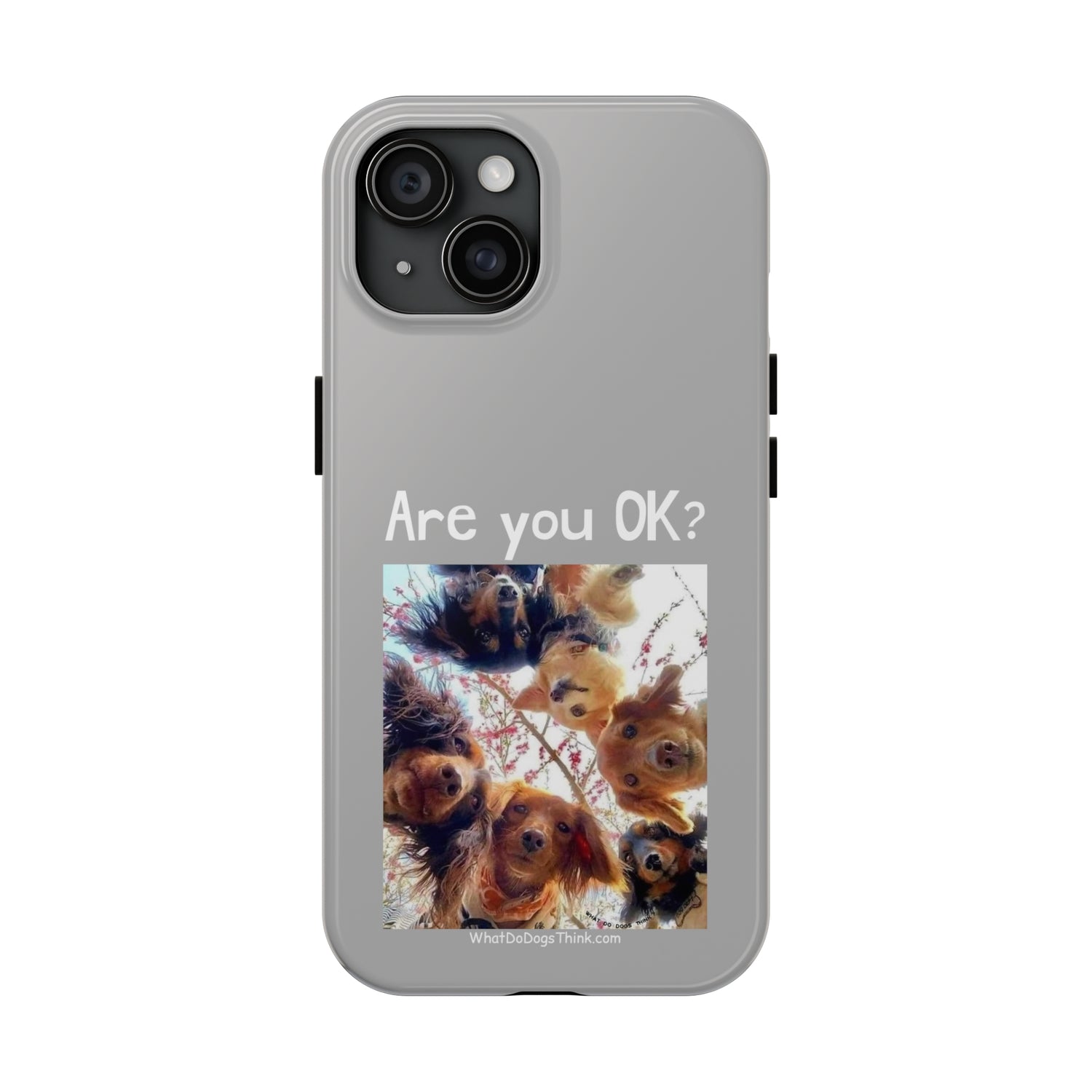 Are you OK?   Grey Tough Phone Cases