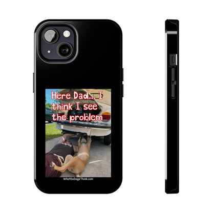 Here Dad    Black Tough Phone Cases