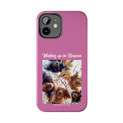 Waking Up in Heaven   Pink Tough Phone Cases
