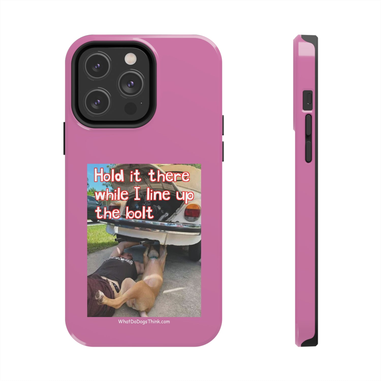 Hold it   Pink Tough Phone Cases