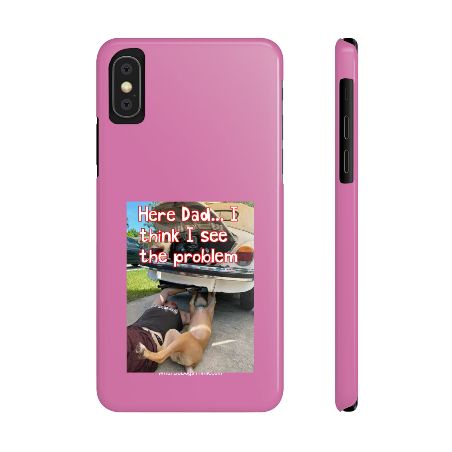 Here Dad    Pink Slim Phone Cases