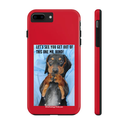 Mr Bond    Red Tough Phone Cases