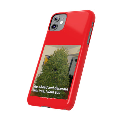 I Dare You      Red Slim Phone Case