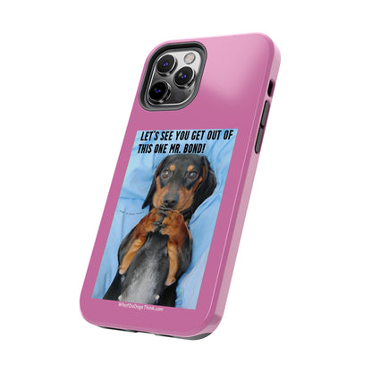 Mr Bond    Pink Tough Phone Cases