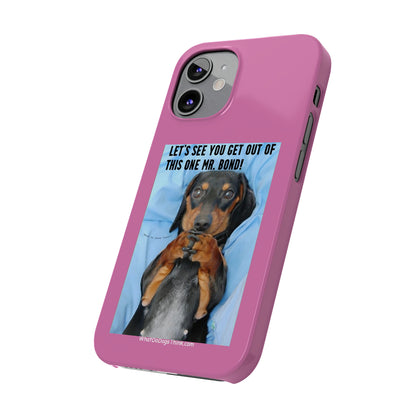 Mr. Bond    Pink Slim Phone Cases