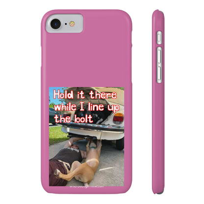 Hold It    Pink Slim Phone Cases