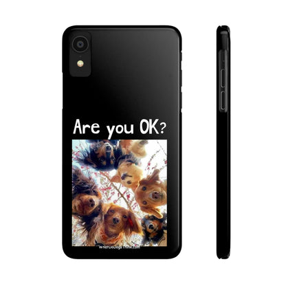 Are you OK?     Black Slim Phone Cases