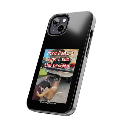 Here Dad    Black Tough Phone Cases