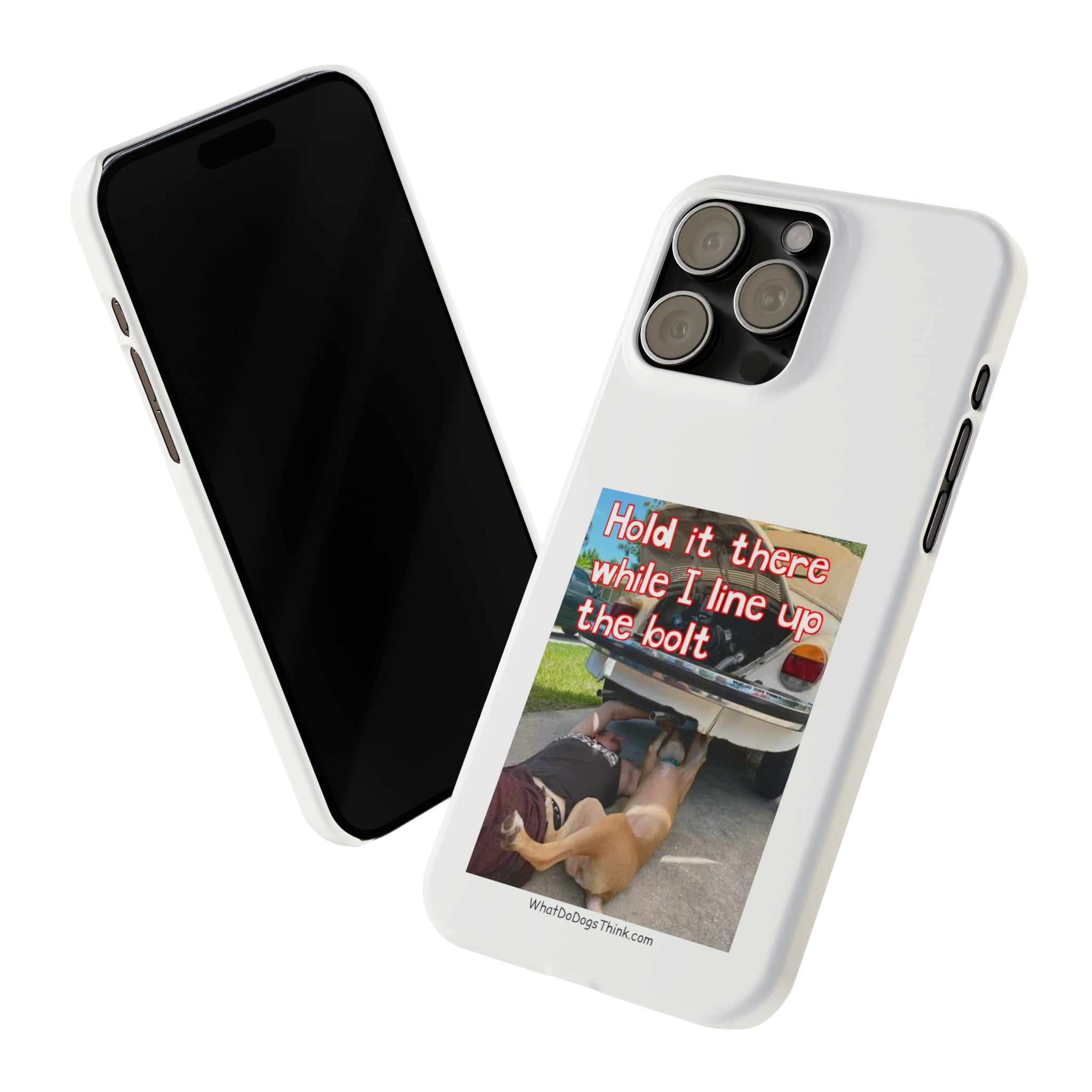 Hold It     White Slim Phone Cases