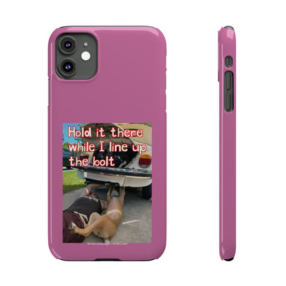 Hold It    Pink Slim Phone Cases