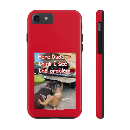 Here Dad    Red Tough Phone Cases