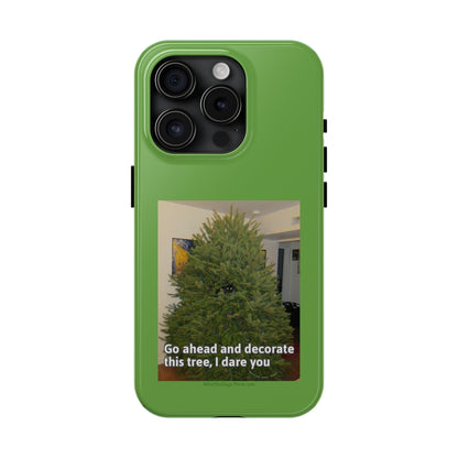 I Dare You  Green  Tough Phone Cases