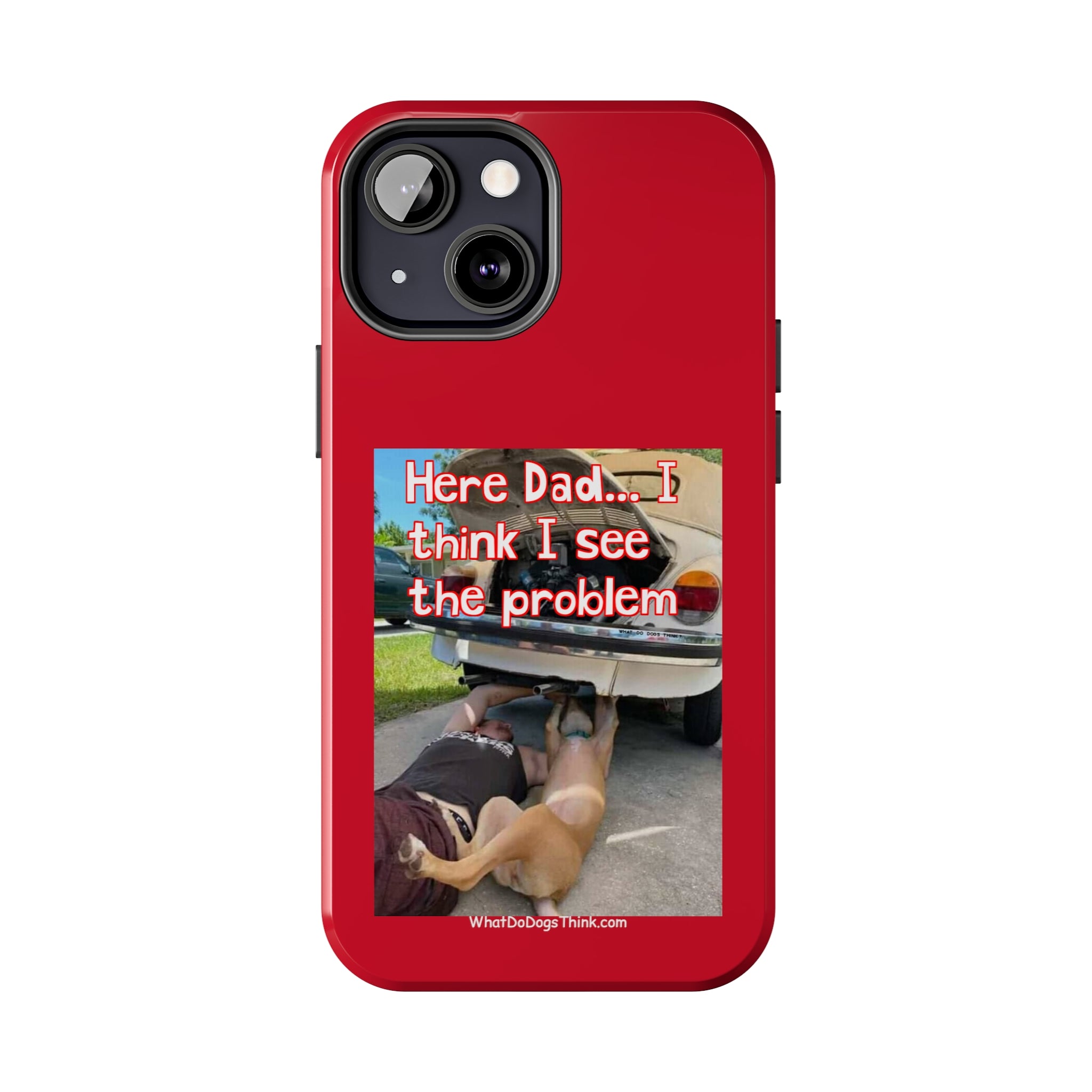 Here Dad    Red Tough Phone Cases