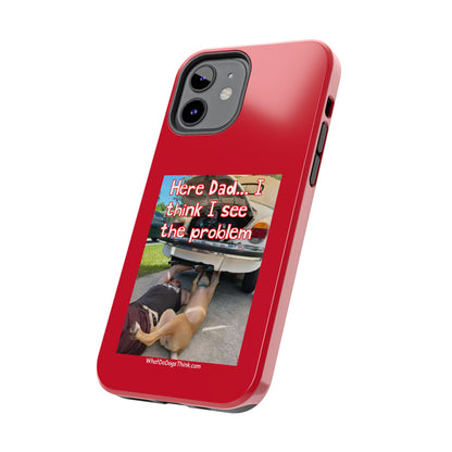 Here Dad    Red Tough Phone Cases