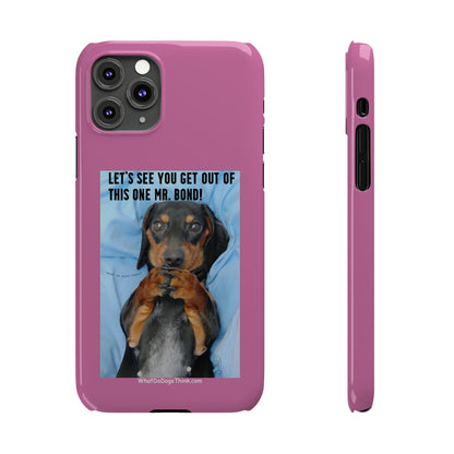 Mr. Bond    Pink Slim Phone Cases