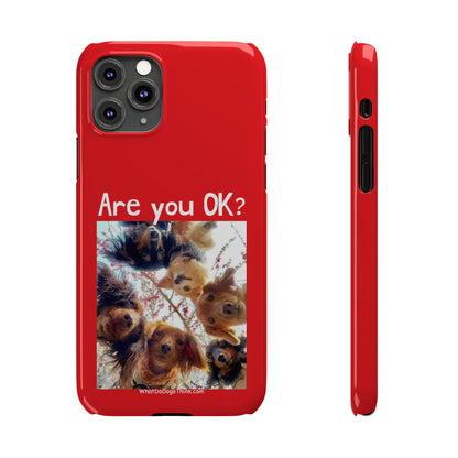 Are you OK?     Red Slim Phone Cases