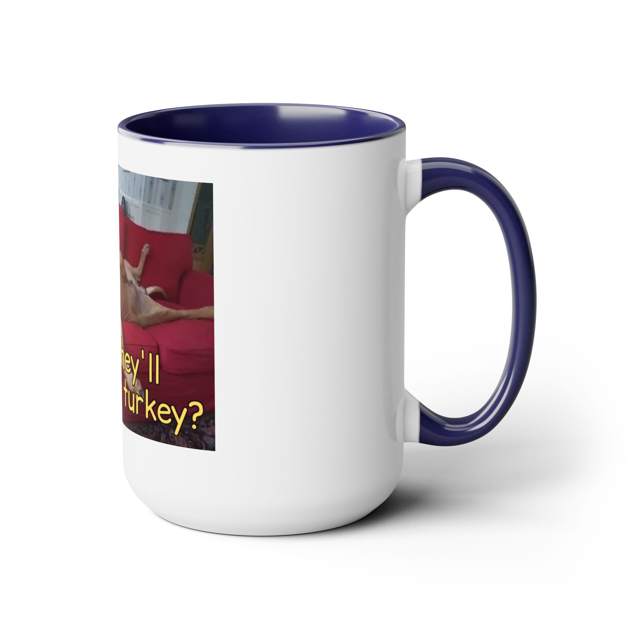 Missed Turkey  15oz   Coffee Cup