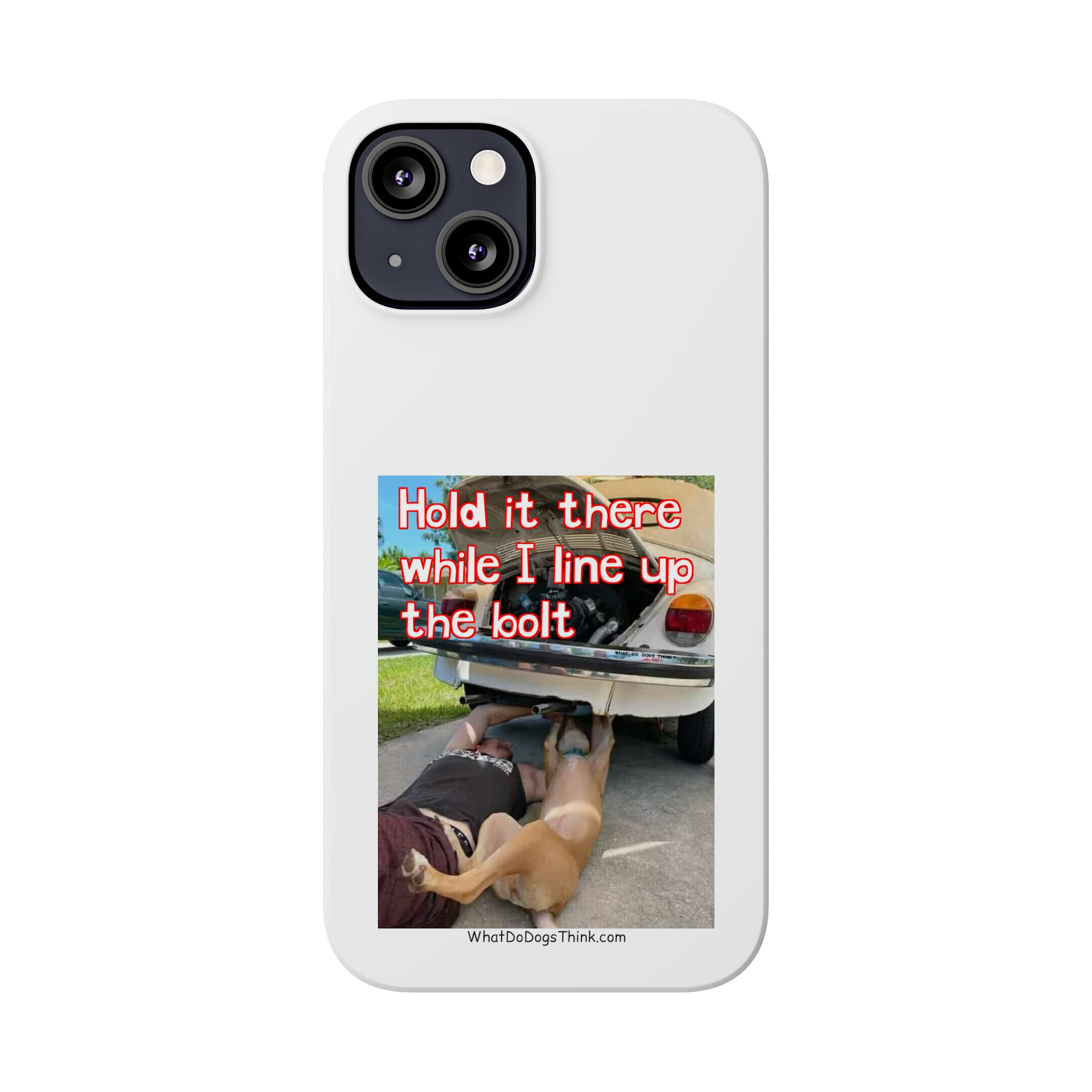 Hold It     White Slim Phone Cases