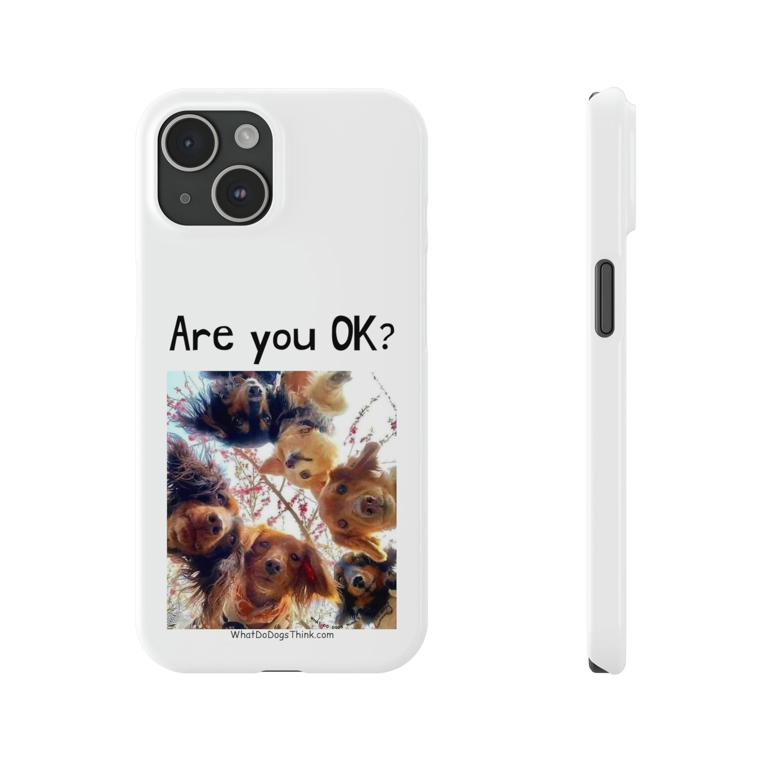 Are you OK?     White Slim Phone Cases