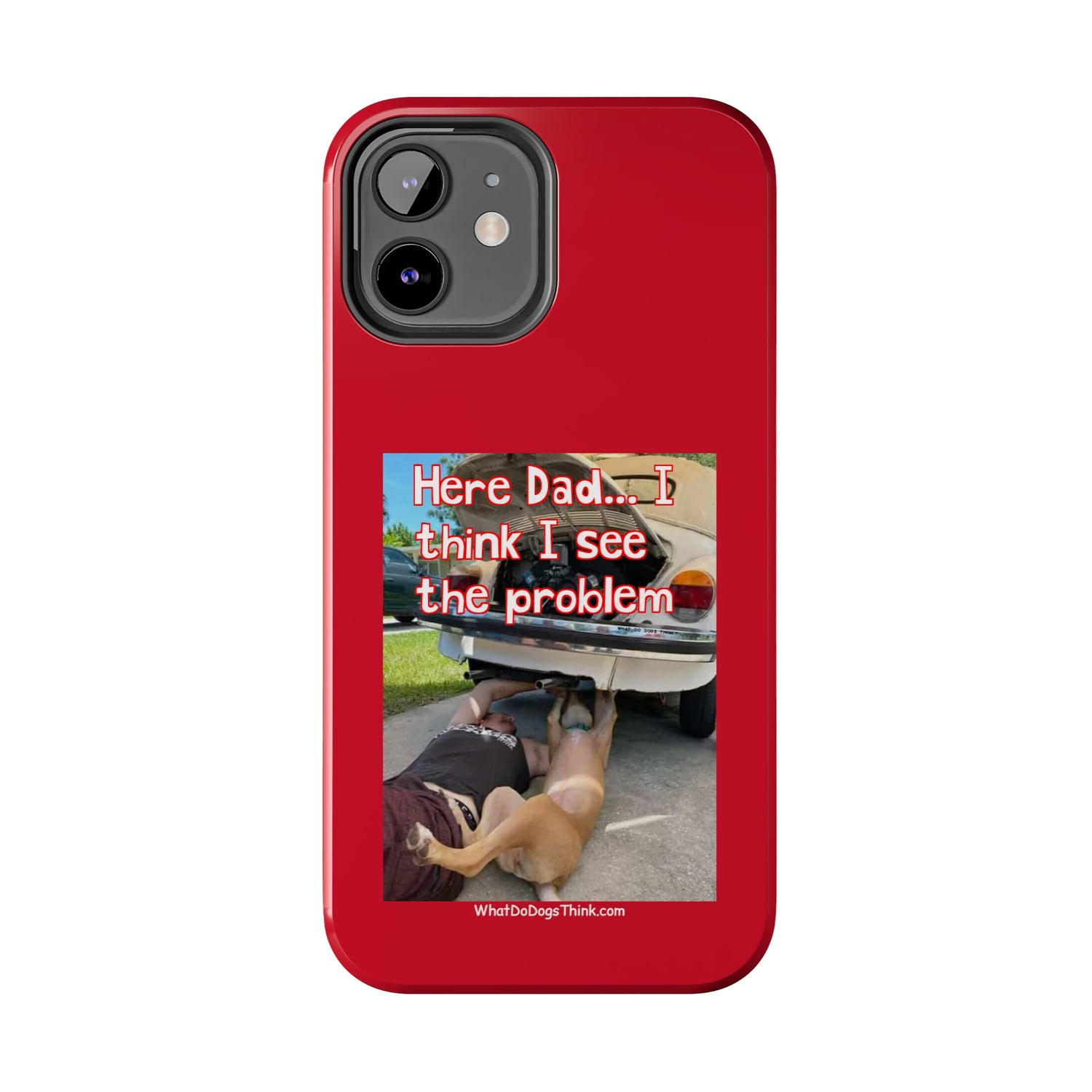 Here Dad    Red Tough Phone Cases