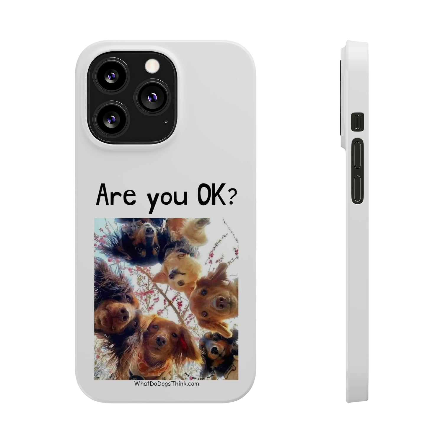 Are you OK?     White Slim Phone Cases