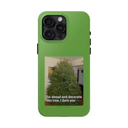 I Dare You  Green  Tough Phone Cases