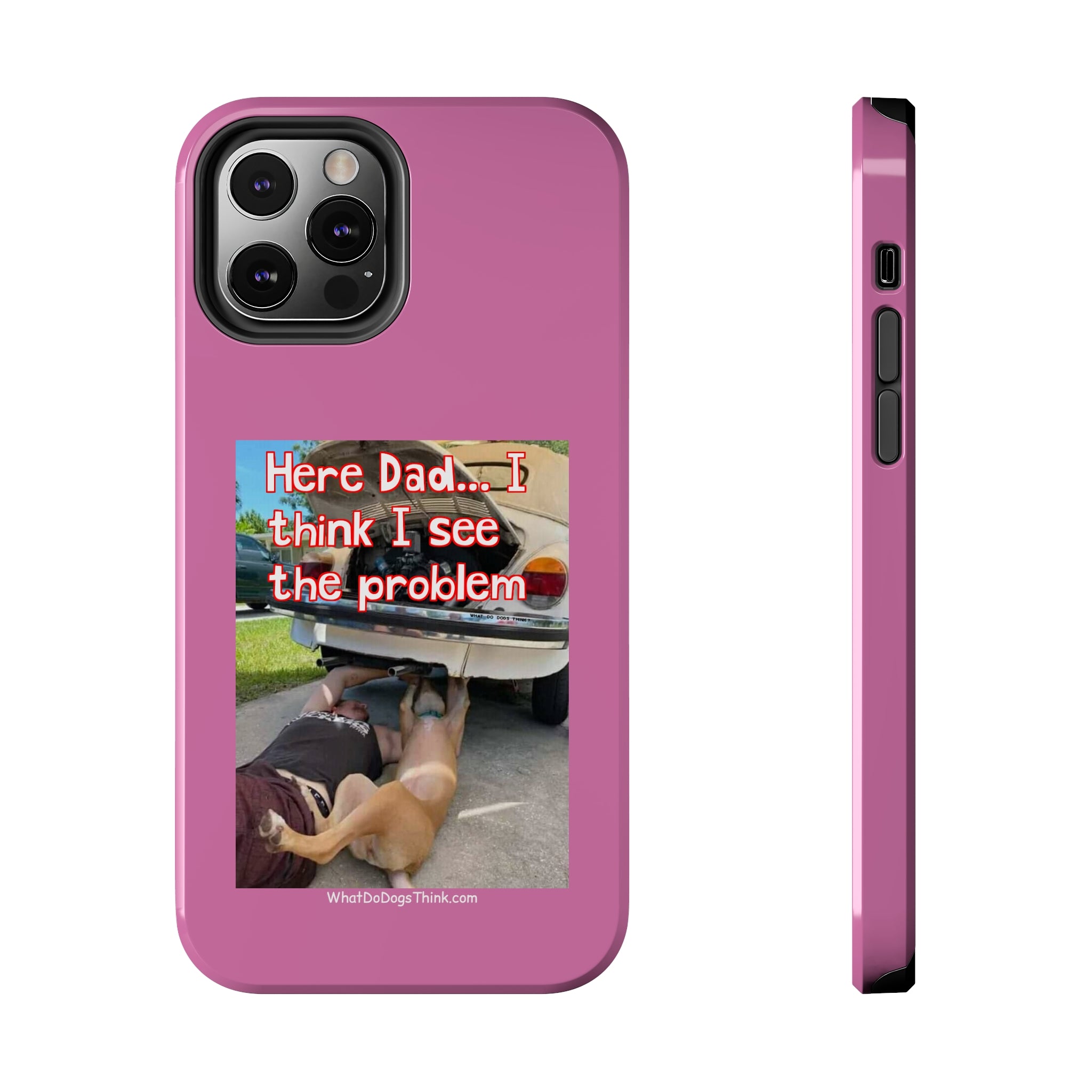 Here Dad    Pink Tough Phone Cases