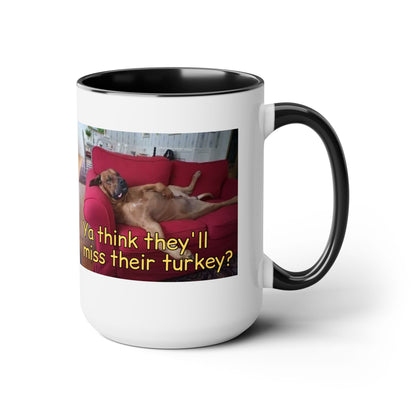 Missed Turkey  15oz   Coffee Cup