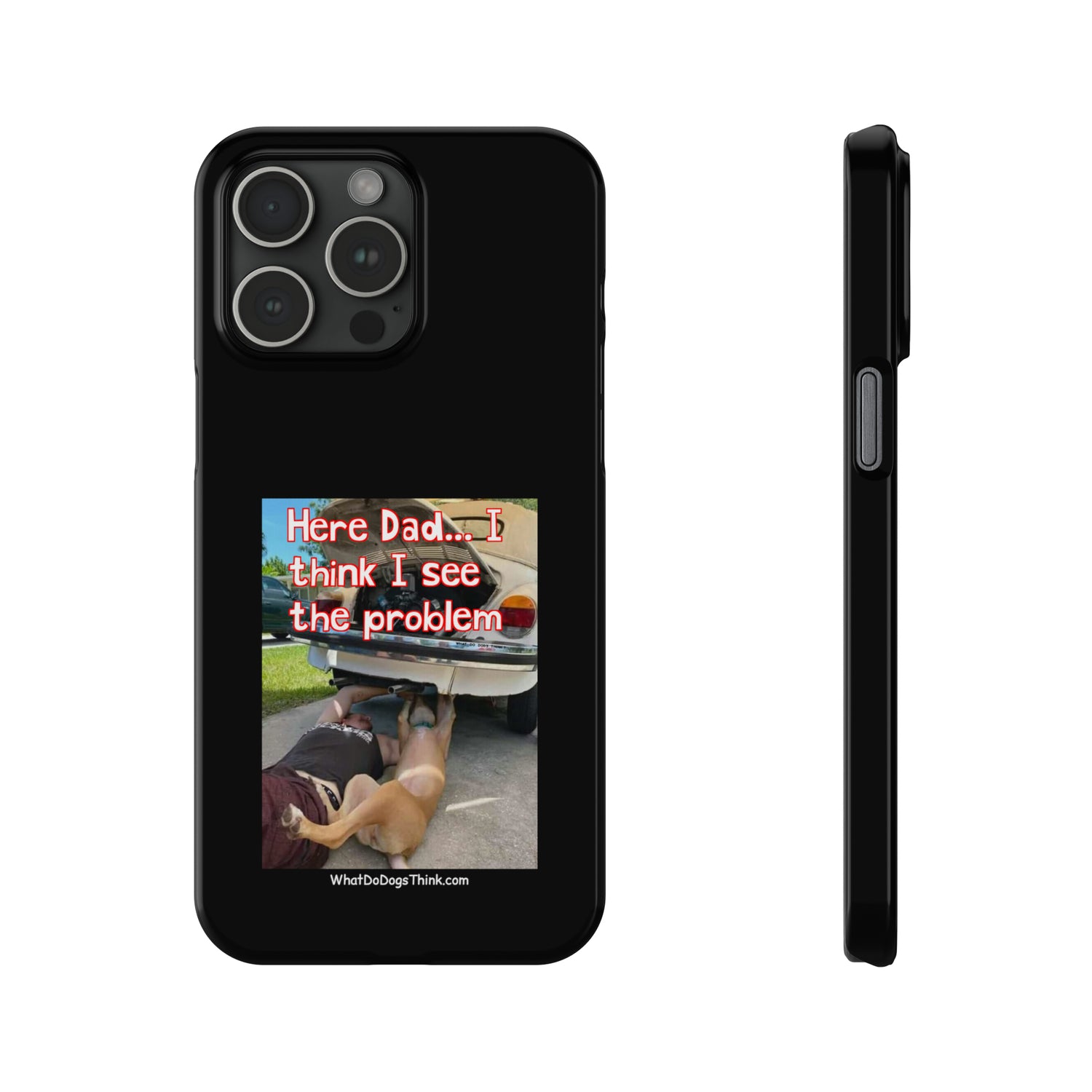 Here Dad    Black Slim Phone Cases