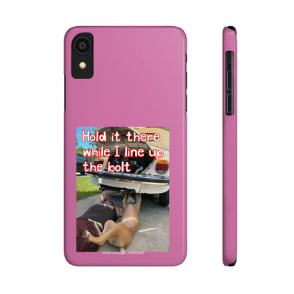 Hold It    Pink Slim Phone Cases