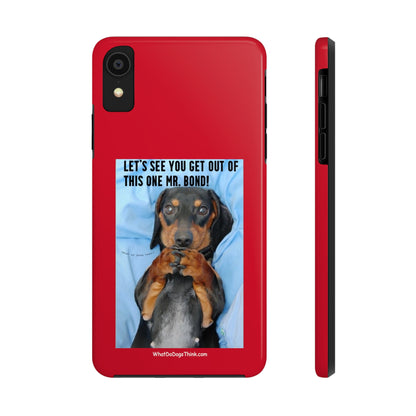 Mr Bond    Red Tough Phone Cases