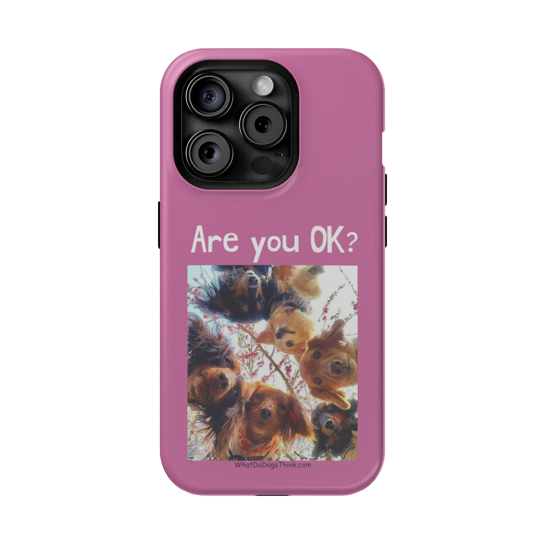 Are you OK? Pink Mag Safe Tough Cases