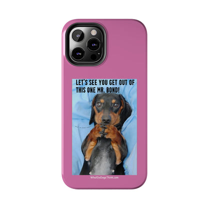 Mr Bond    Pink Tough Phone Cases