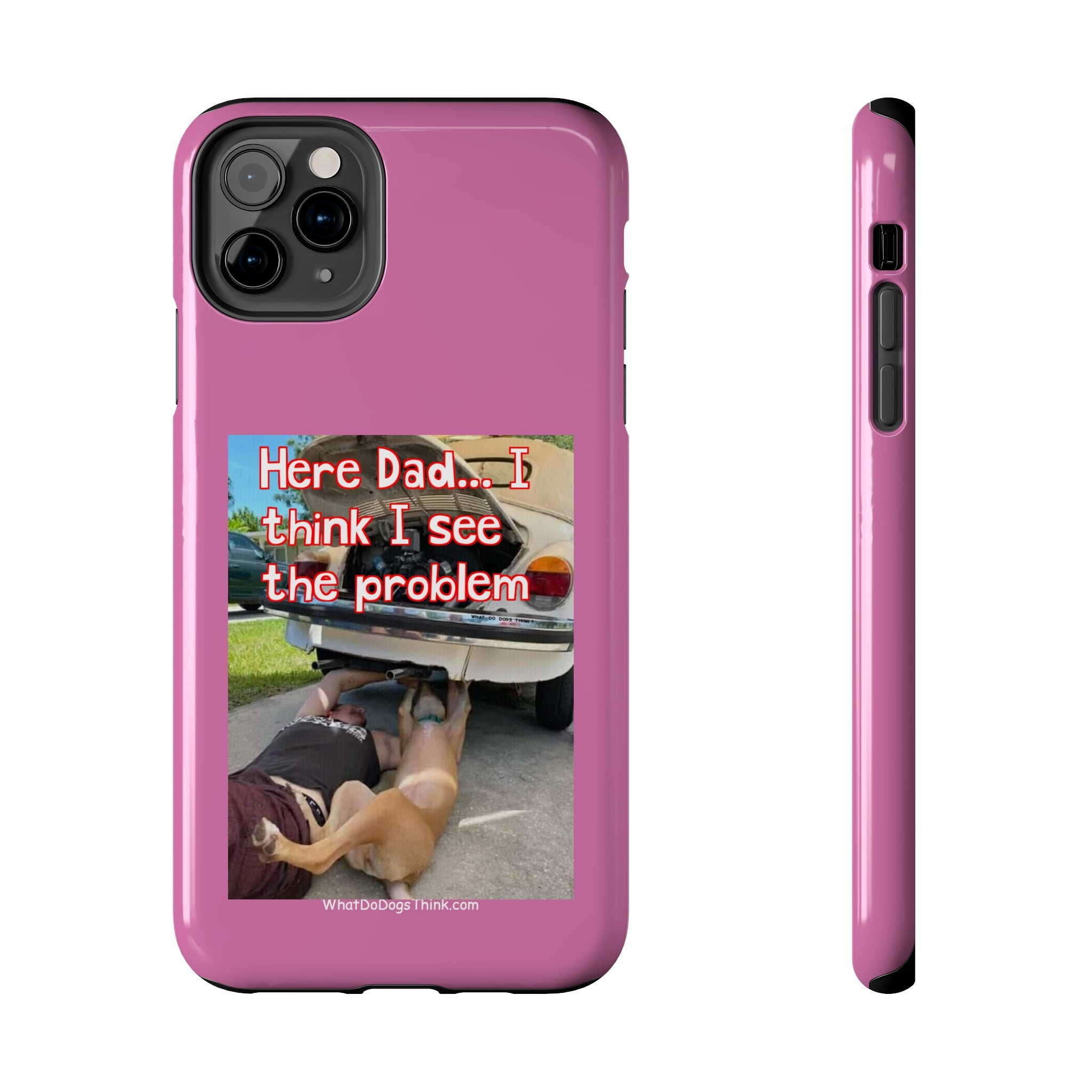 Here Dad    Pink Tough Phone Cases