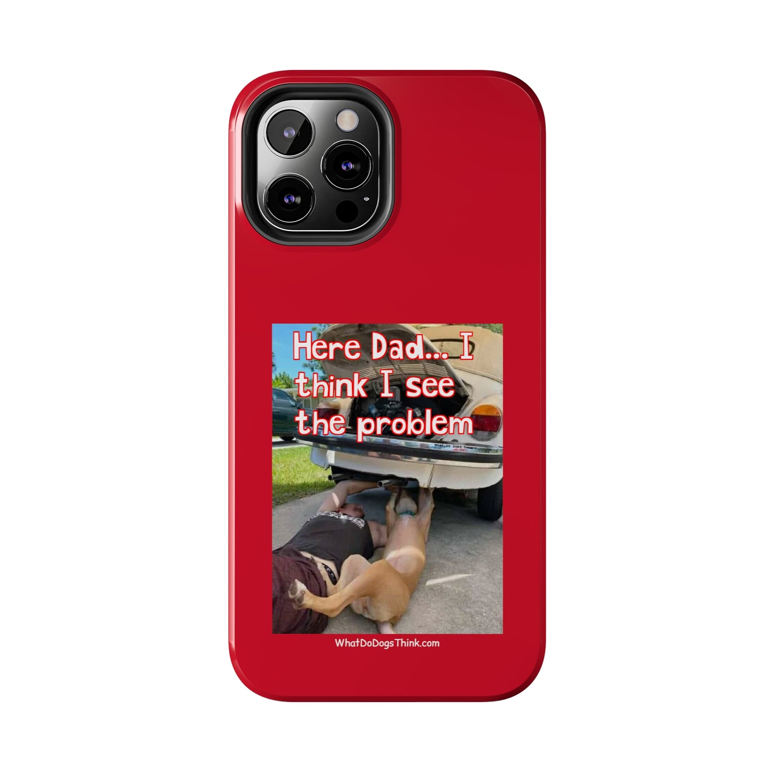 Here Dad    Red Tough Phone Cases