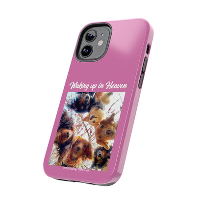 Waking Up in Heaven   Pink Tough Phone Cases