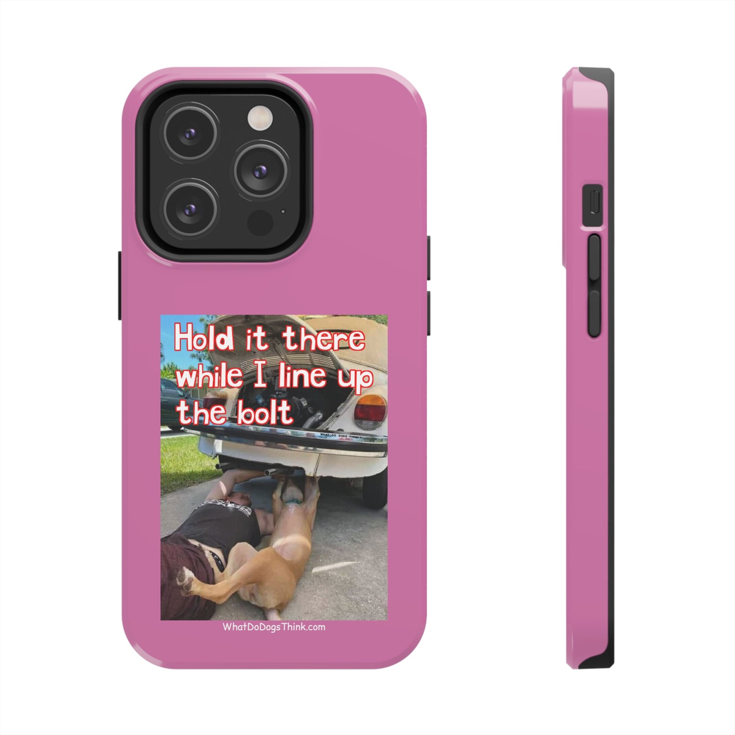 Hold it   Pink Tough Phone Cases