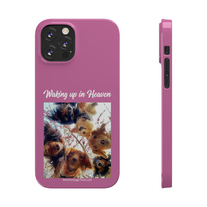 Waking Up In Heaven     Pink Slim Phone Cases