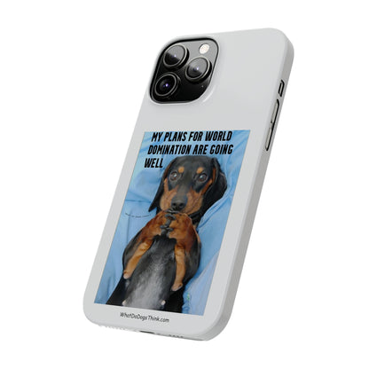 World Domination     White Slim Phone Cases