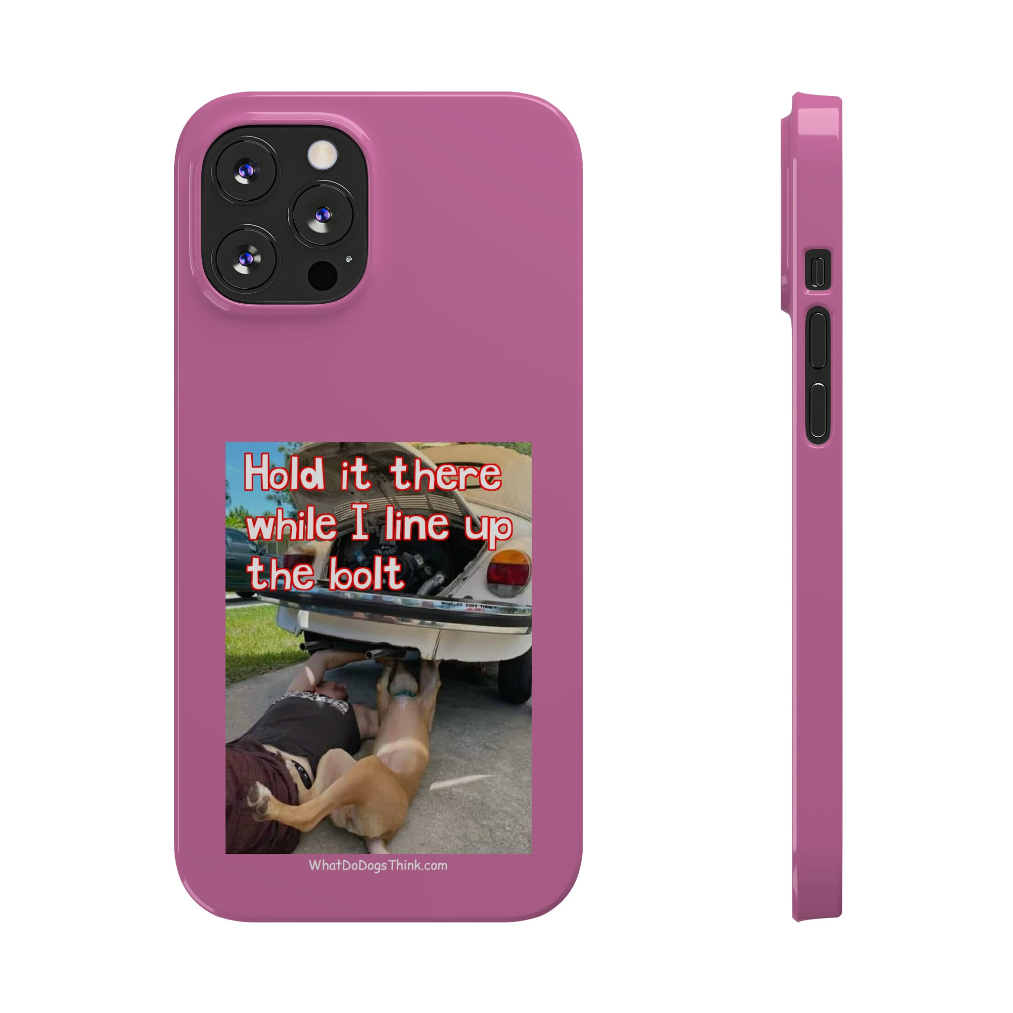 Hold It    Pink Slim Phone Cases