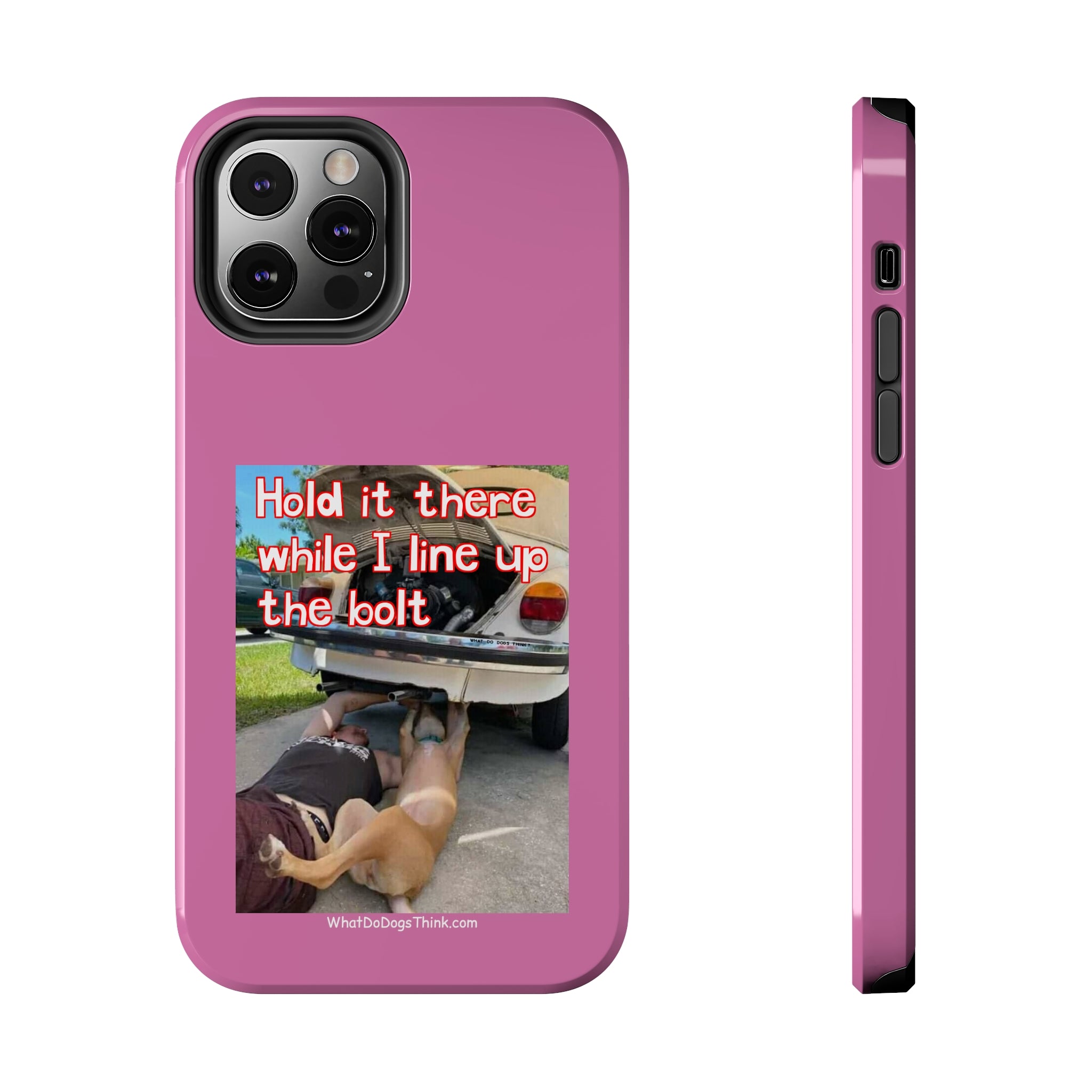 Hold it   Pink Tough Phone Cases