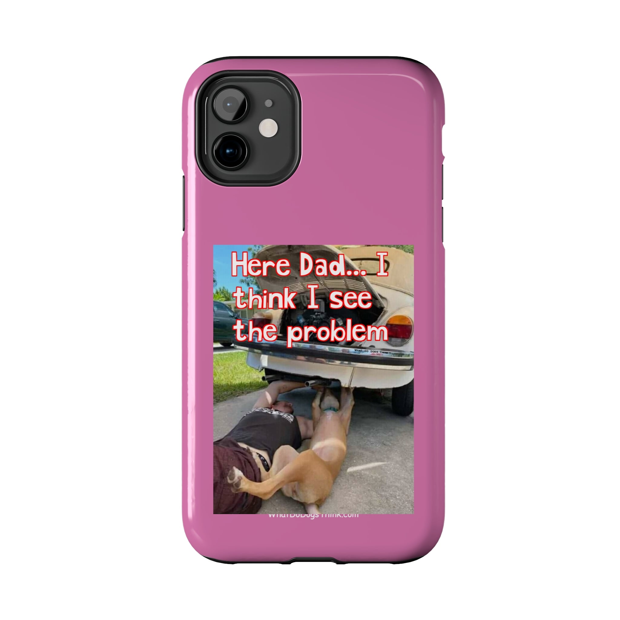 Here Dad    Pink Tough Phone Cases