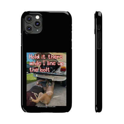 Hold It    Black Slim Phone Cases