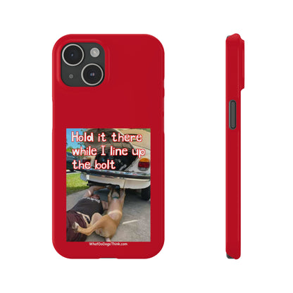 Hold It    Red Slim Phone Cases